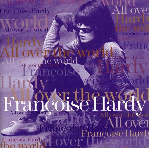 Francoise Hardy All Over the World