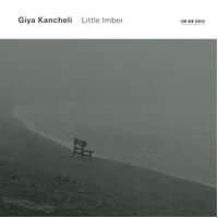 Giya Kancheli - Little Imber