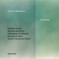 Carolin Widmann - L'Aurore