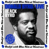 Donald Byrd - Black Byrd Live: Cookin’ With Blue Note At Montreux
