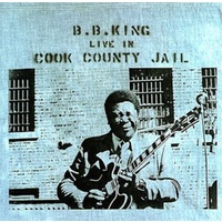 B.B. King - Live in Cook County Jail