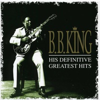 B.B. King - His Definitive Greatest Hits / 2CD set