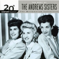 The Andrews Sisters - Millennium Collection: 20th Century Masters