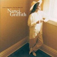 Nanci Griffith - From A Distance: The Very Best of Nanci Griffith