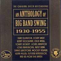 Various Artists - An  Anthology of Big Band Swing 1930-1955