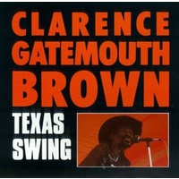 Clarence "Gatemouth" Brown - Texas Swing