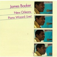 James Booker - New Orleans Piano Wizard: Live!