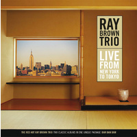 Ray Brown - Live: From New York to Tokyo