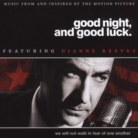 motion picture soundtrack - good night, and good luck featuring Dianne Reeves