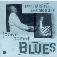 Gene Harris & Jack McDuff - Down Home Blues