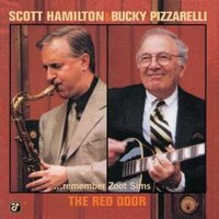 Scott Hamilton & Bucky Pizzarelli - The Red Door