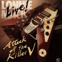 Lonnie Mack - Live!: Attack of the Killer V