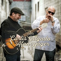 Curtis Salgado and Alan Hager - Rough Cut