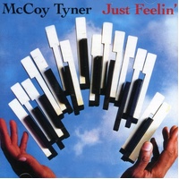 McCoy Tyner - Just Feelin