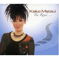 Keiko Matsui - The Road...