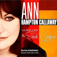 Ann Hampton Callaway - From Sassy to Divine: The Sarah Vaughan Project