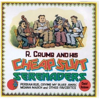 R. Crumb & His Cheap Suit Serenaders - Chasin' Rainbows