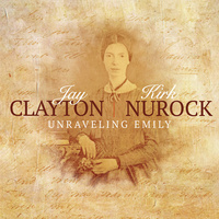 Jay Clayton & Kirk Nurock - Unraveling Emily