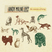 Andy Milne & Dapp Theory - The Seasons of Being
