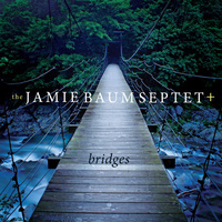 Jamie Baum Septet - Bridges