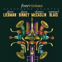 Dave Liebman & co. / Saxophone Quartet - Four Visions