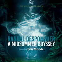 Randall Despommier - A Midsummer Odyssey