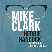 Mike Clark - Plays Herbie Hancock