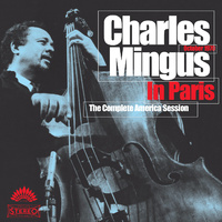 Charles Mingus - In Paris: The Complete America Session / 2CD set