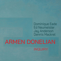 Armen Donelian - Inquiry