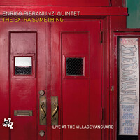 Enrico Pieranunzi Quintet - The Extra Something: Live at the Village Vanguard