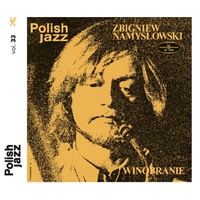 Zbigniew Namyslowski - Winobranie - Polish Jazz Vol. 33