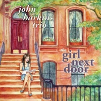 John Harkins Trio - The Girl Next Door