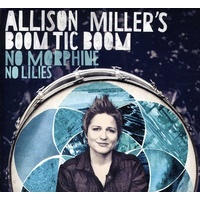 Allison Miller's Boom Tic Boom - No Morphine No Lillies