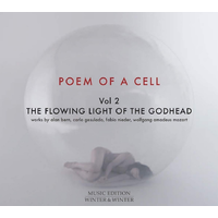 Poem of a Cell Vol. 2 : The Flowing Light of the Godhead