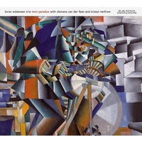Loran Witteveen Trio - Twin Paradox