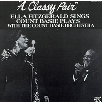 Ella Fitzgerala & Count Basie - A Classy Pair