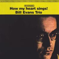 Bill Evans - How My Heart Sings / vinyl LP