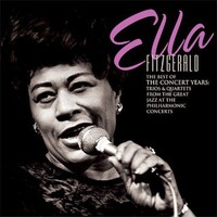 Ella Fitzgerald - The Best Of The Concert Years: Trios & Quartets From The Great Jazz AtThe Philharmonic Concerts