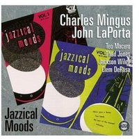 Charles Mingus & John LaPorta - Jazzical Moods