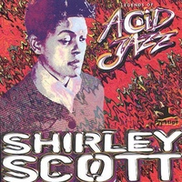 Shirley Scott - Legends of Acid Jazz