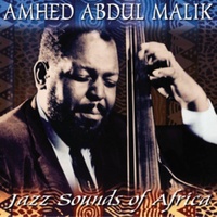Ahmed Abdul-Malik - Jazz Sounds of Africa