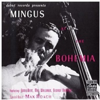 Charles Mingus - At the Bohemia