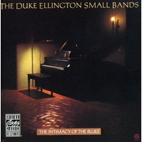 Duke Ellington Small Bands - The Intimacy of the Blues