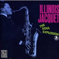 Illinios Jacquet - The Soul Explosion
