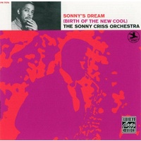 Sonny Criss Orchestra - Sonny's Dream (Birth of the New Cool)