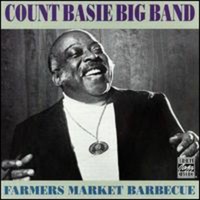 Count Basie - Farmer's Market Barbecue