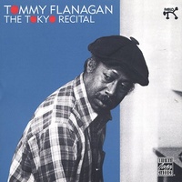 Tommy Flanagan - The Tokyo Recital