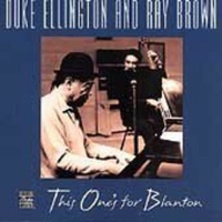Duke Ellington & Ray Brown - This One's For Blanton
