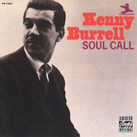 Kenny Burrell - Soul Call