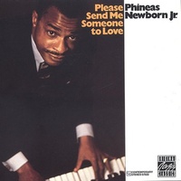 Phineas Newborn, Jr. - Please Send Me Someone to Love